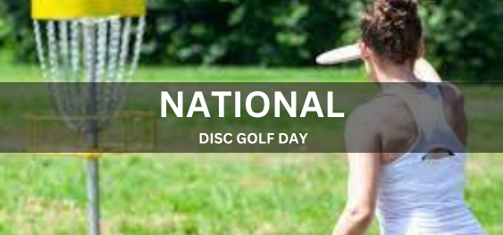 NATIONAL DISC GOLF DAY [ राष्ट्रीय डिस्क गोल्फ दिवस]
